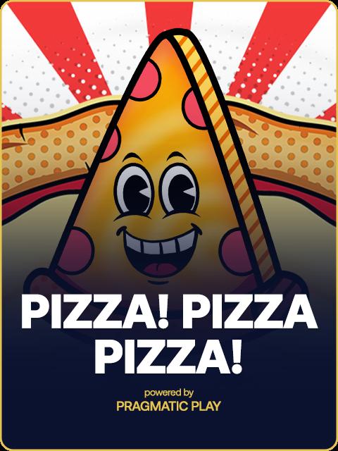 PIZZA PIZZA PIZZA