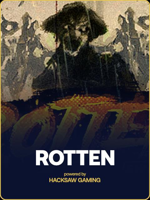 Rotten