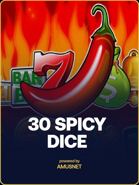 30 Spicy Dice