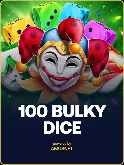 100 Bulky Dice