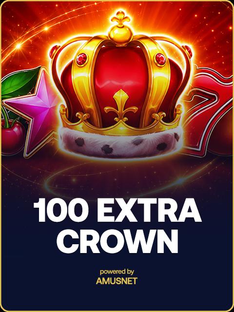 100 Extra Crown