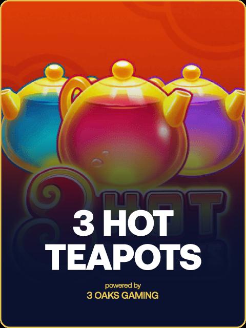 3 Hot Teapots