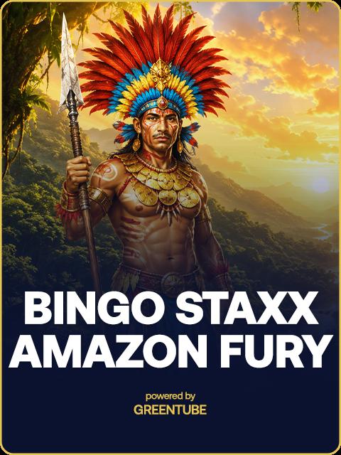 BINGO STAXX Amazon Fury