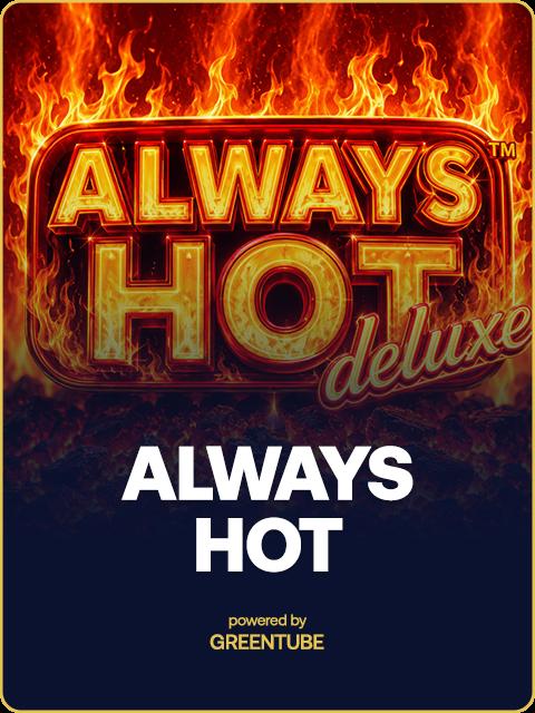 Always Hot™ deluxe