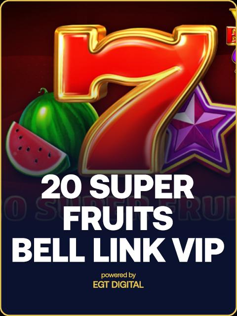 20 Super Fruits Bell Link VIP